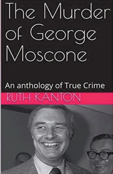 Paperback The Murder of George Moscone Book