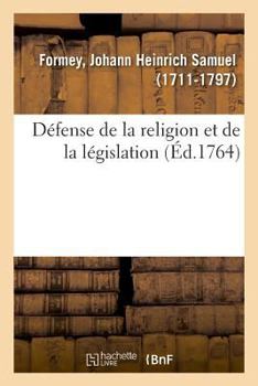 Paperback Défense de la Religion Et de la Législation [French] Book