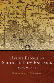 Paperback Native People of Southern New England, 1650-1775: Volume 259 Book