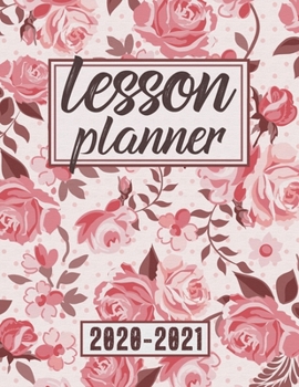 Paperback Daily Lesson Planner for Teachers 2020-2021: A Perfect Academic Year Lesson Plan and Record Agenda Notebook for Class Organization Book