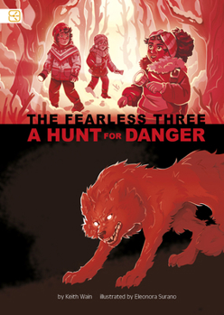 A Hunt for Danger (Spark Decodables: The Fearless Three)