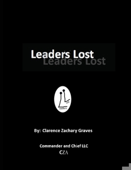 Paperback Leaders Lost: My Autobiographical Whistleblower Story Book