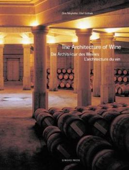 Hardcover The Architecture of Wine Book