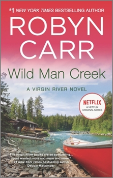 Wild Man Creek - Book #12 of the Virgin River