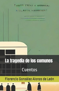 Paperback La tragedia de los comunes [Spanish] Book