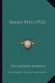 Paperback Rangy Pete (1922) Book