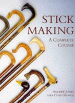 Paperback Stick Making: A Complete Course Book