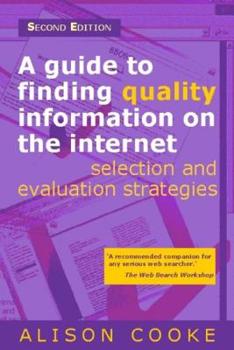 Paperback Guide to Finding Quality Information on the Internet: Selection and Evaluation Strategies Book