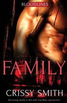 Family - Book #4 of the Bloodlines