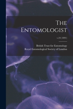 Paperback The Entomologist; v.24 (1891) Book