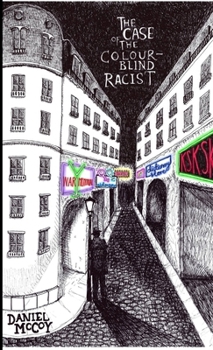 Paperback The Case of the Colour-Blind Racist Book