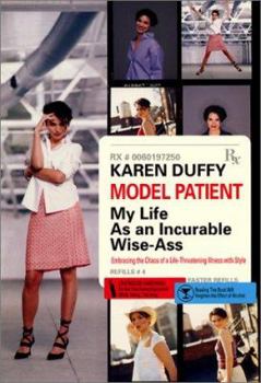 Hardcover Model Patient: My Life as an Incurable Wise-Ass Book