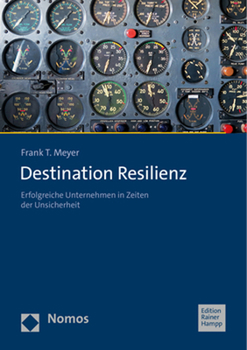 Paperback Destination Resilienz: Erfolgreiche Unternehmen in Zeiten Der Unsicherheit [German] Book