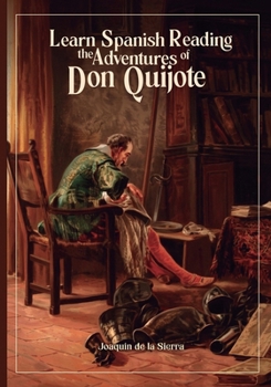 Learn Spanish Reading the Adventures of Don Quijote