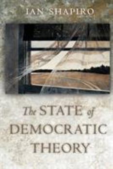 Paperback The State of Democratic Theory Book