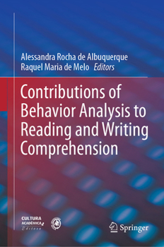 Hardcover Contributions of Behavior Analysis to Reading and Writing Comprehension Book