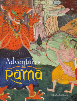 Hardcover The Adventures of Rama: With Illustrations from a 16th-Century Mughal Manuscript Book