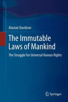 Paperback The Immutable Laws of Mankind: The Struggle for Universal Human Rights Book