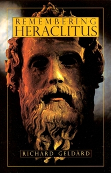 Paperback Remembering Heraclitus Book