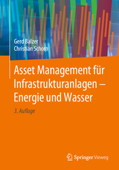 Hardcover Asset Management Für Infrastrukturanlagen - Energie Und Wasser [German] Book