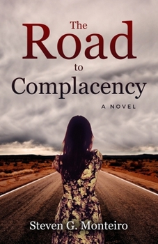 Paperback The Road to Complacency Book