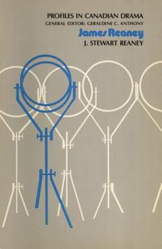 Paperback Profiles in Canadian Drama: James Reaney Book