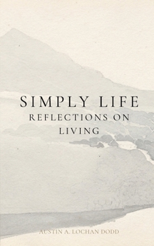 Paperback Simply, Life: Reflections on Living Book