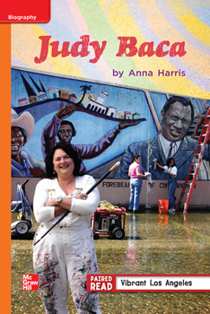 Spiral-bound Reading Wonders Leveled Reader Judy Baca: Approaching Unit 1 Week 3 Grade 3 Book