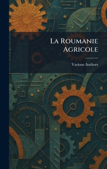 Hardcover La Roumanie Agricole [Romanian] Book