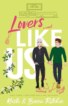 Lovers Like Us - Book #2 of the Like Us