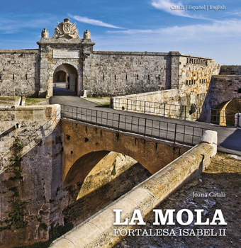 Paperback La Mola: Isabel II Fortress Book