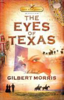 Paperback The Eyes of Texas: Lone Star Legacy, Book 3 Book
