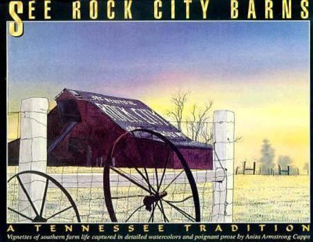 Hardcover See Rock City Barns: A Tennessee Tradition Book