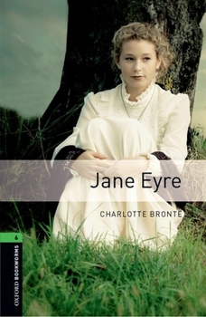 Paperback Oxford Bookworms Library: Jane Eyre: Level 6: 2,500 Word Vocabulary Book