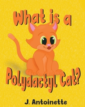 Paperback What is a Polydactyl Cat? Book