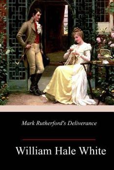 Paperback Mark Rutherford's Deliverance Book