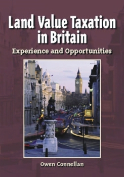 Paperback Land Value Taxation in Britain: Experience and Opportunities Book