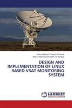 Paperback Design and Implementation of Linux Based Vsat Monitoring System Book