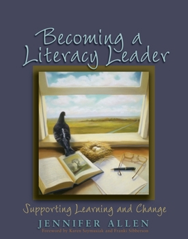 Paperback Becoming a Literacy Leader: Supporting Learning and Change Book