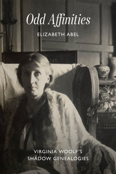 Paperback Odd Affinities: Virginia Woolf's Shadow Genealogies Book