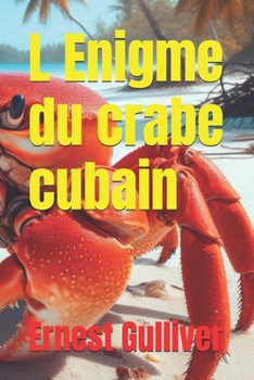 Paperback L Enigme du crabe cubain [French] Book