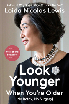 Hardcover Look Younger When You're Older: (No Botox, No Surgery) Book