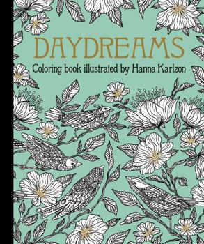 Hardcover Daydreams Coloring Book: Originally Published in Sweden as Dagdrömmar Book