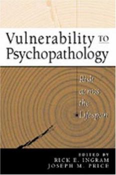Paperback Vulnerability to Psychopathology: Risk across the Lifespan Book
