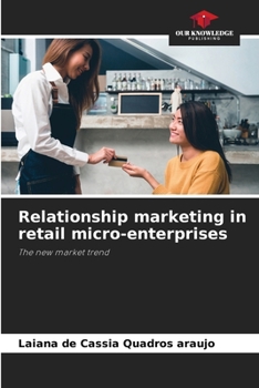 Paperback Relationship marketing in retail micro-enterprises Book