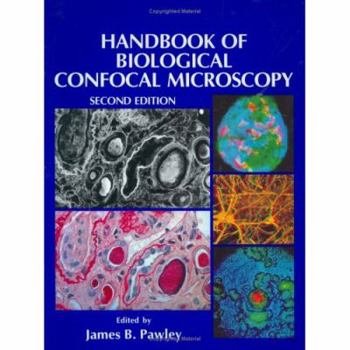 Hardcover Handbook of Biological Confocal Microscopy Book