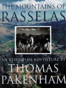Paperback The Mountains of Rasselas: An Ethiopian Adventure Book