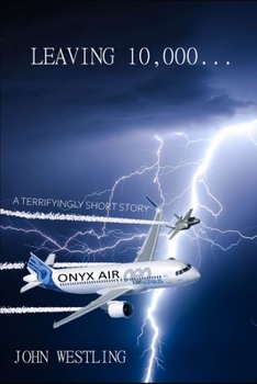 Paperback Leaving 10,000...: A terrifyingly short story Book