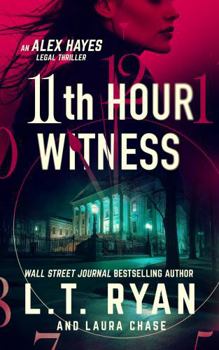 Hardcover 11th Hour Witness (Alex Hayes Legal Thrillers) Book