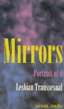 Paperback Mirrors: Portrait of a Lesbian Transsexual Book